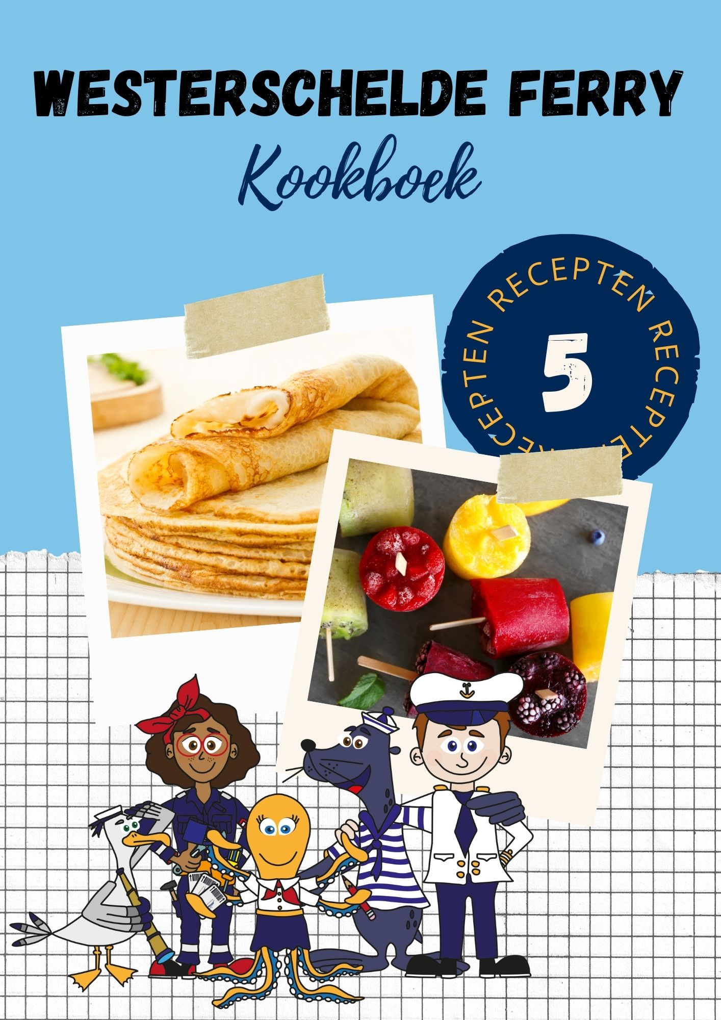 Cover van het Westerschelde Ferry Kookboek, met afbeelding van de karakters, pannenkoeken en ijsjes